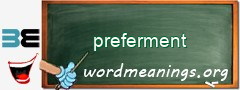 WordMeaning blackboard for preferment